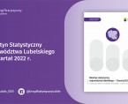 Biuletyn Statystyczny Województwa Lubelskiego 3 kwartał 2022 r. Foto