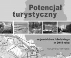 Potencjał turystyczny województwa lubelskiego w 2015 roku Foto