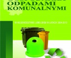 Gospodarka odpadami komunalnymi w województwie lubelskim w latach 2004-2013 Foto