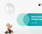 Dzień Rodzicielstwa Zastępczego - 30 maja 2025 r. (infografika) Foto