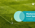 Międzynarodowy Dzień Sportu - 6 kwietnia 2025 r. (infografika) Foto