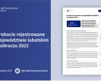 Bezrobocie rejestrowane w województwie lubelskim w I półroczu 2022 r. Foto