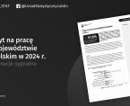 Popyt na pracę w województwie lubelskim w 2024 r. Foto