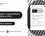 Transport w województwie lubelskim w 2022 r. Foto