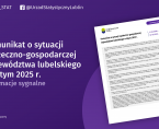 Komunikat o sytuacji społeczno-gospodarczej województwa lubelskiego luty 2025 r. Foto