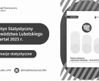Biuletyn Statystyczny Województwa Lubelskiego 3 kwartał 2023 r. Foto