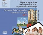 Migracje zagraniczne i wewnętrzne ludności województwa lubelskiego.Narodowy Spis Ludności i Mieszkań  2011 Foto