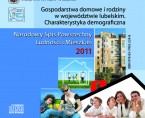 Gospodarstwa domowe i rodziny w województwie lubelskim. Charakterystyka demograficzna. Narodowy Spis Ludności i Mieszkań 2011 Foto