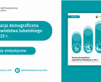 Sytuacja demograficzna województwa lubelskiego w 2023 r. Foto