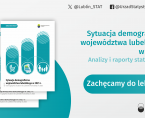 Sytuacja demograficzna województwa lubelskiego w 2025 r. Foto