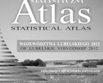 Statystyczny Atlas Województwa Lubelskiego 2012 Foto