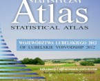 Statystyczny Atlas Województwa Lubelskiego 2012 Foto