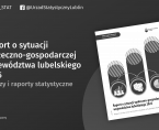 Raport o sytuacji społeczno-gospodarczej województwa lubelskiego 2025 Foto