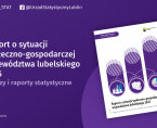 Raport o sytuacji społeczno-gospodarczej województwa lubelskiego 2025 Foto