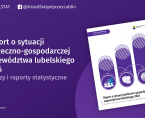 Raport o sytuacji społeczno-gospodarczej województwa lubelskiego 2026 Foto