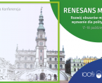Ogólnopolska Konferencja Naukowa  pt. „Renesans miasta. Rozwój obszarów miejskich jako wyzwanie dla polityki spójności” Foto