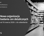 Nowa organizacja badania cen detalicznych od 16 marca 2020 r. do odwołania Foto