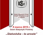 9 marca 2015 r. Dni Otwarte Urzędu Statystycznego w Lublinie -  Dzień Statystyki Polskiej Foto