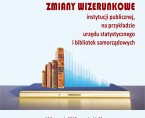 Seminarium w Książnicy Zamojskiej pt. "Zmiany wizerunkowe instytucji publicznej, na przykładzie urzędu statystycznego i bibliotek samorządowych" Foto